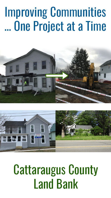 Improving Communities ... One Project at a Time - Cattaraugus County Land Bank